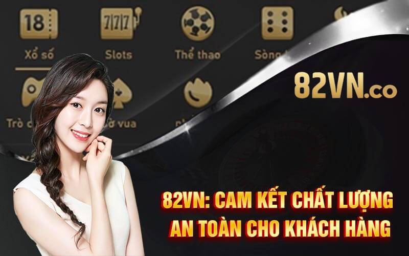 Chính Sách Bảo Mật 82VN ⭐️ Chất Lượng An Toàn